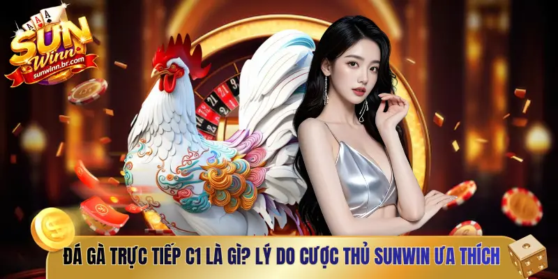 đá gà trực tiếp C1