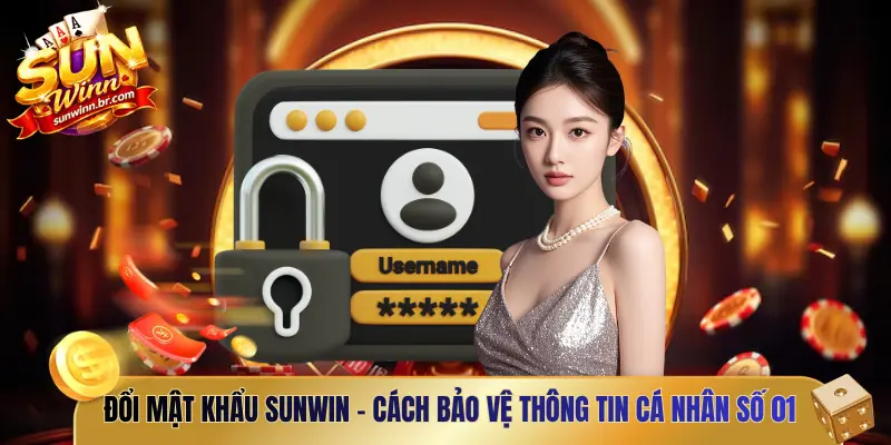 đổi mật khẩu Sunwin
