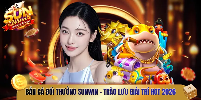 Bắn cá đổi thưởng