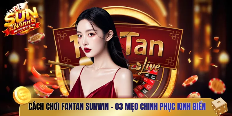 Cách chơi Fantan