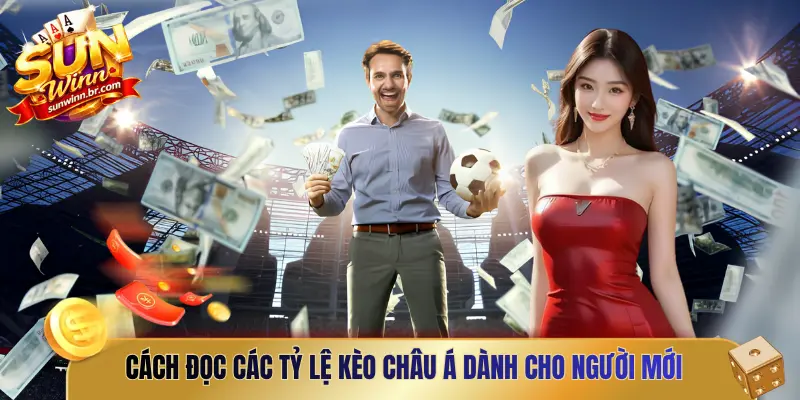 Hướng dẫn cách đọc các tỷ lệ kèo châu Á dành cho người mới