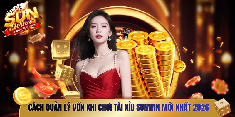 cách quản lý vốn khi chơi tài xỉu