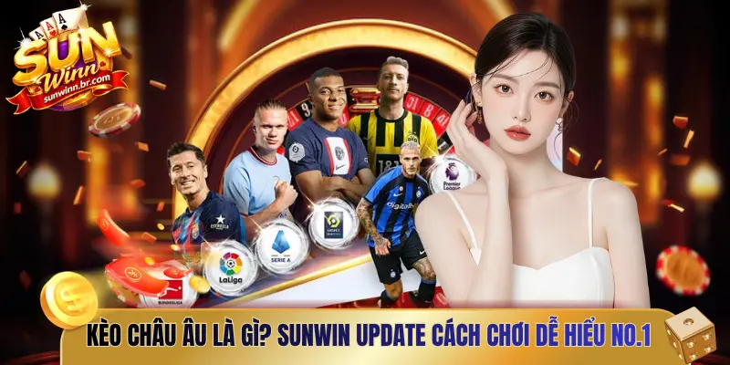 Kèo châu Âu